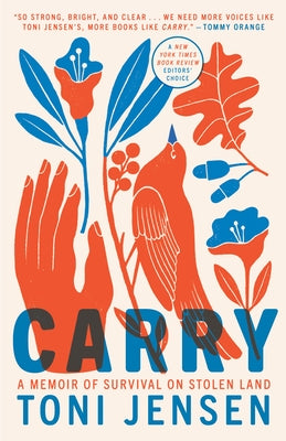 Carry: A Memoir of Survival on Stolen Land Paperback Ballantine Books