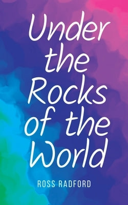 Under the Rocks of the World Paperback Libresco Feeds Pvt. Ltd