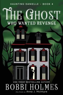 The Ghost Who Wanted Revenge Paperback Createspace Independent Publishing Platform