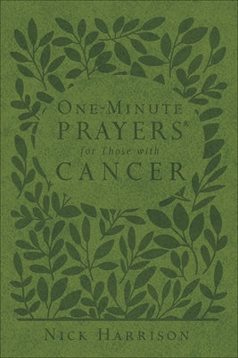 One-Minute Prayers for Those with Cancer Imitation Leather Harvest House Publishers