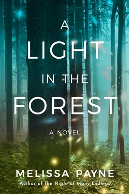 A Light in the Forest Paperback Lake Union Publishing