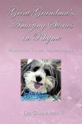 Great Grandma's Amazing Stories and Rhymes Paperback Xlibris