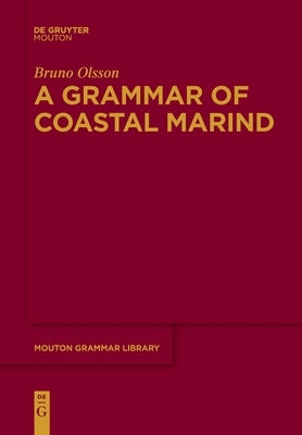 A Grammar of Coastal Marind by Olsson, Bruno