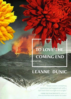 To Love the Coming End Paperback Chin Music