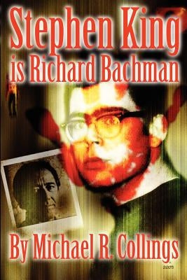 Stephen King Is Richard Bachman Paperback Overlook Connection Press