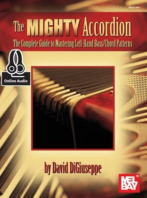 The Mighty Accordion by David Digiuseppe