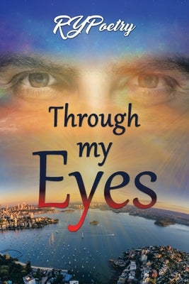 Through My Eyes Paperback Authorhouse