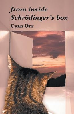 from inside Schrödinger's box Paperback Finishing Line Press