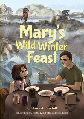 Paperback of Mary's Wild Winter Feast cookbook by University of Alaska Press featuring colorful winter-themed food photographs.