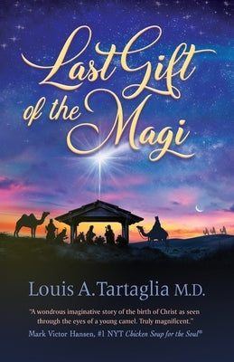 Last Gift of the Magi: A Christmas Parable for All Seasons Paperback Mark Victor Hansen Library