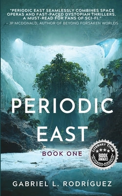 Periodic East: Book One Paperback Indie Earth Publishing