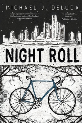 Night Roll by DeLuca, Michael J.