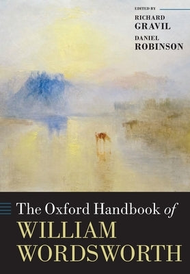 The Oxford Handbook of William Wordsworth Paperback Oxford University Press, USA
