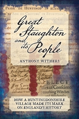 Great Staughton and its People Paperback Kym Valley Publishing