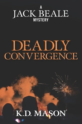 Deadly Convergence Paperback Independently Published