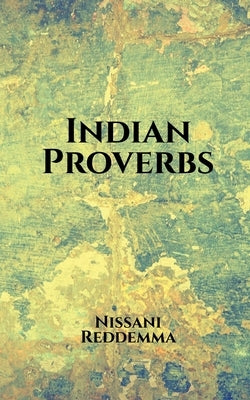 Paperback of Indian Proverbs by Notion Press, featuring a colorful cover with traditional Indian motifs and cultural symbols.