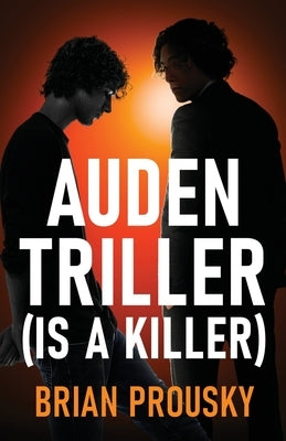 Auden Triller (Is A Killer) Paperback Next Chapter