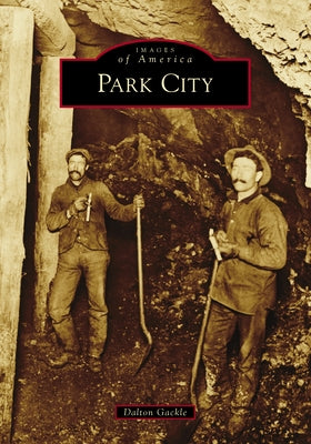 Park City Paperback Arcadia Publishing (SC)