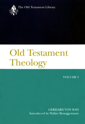 Old Testament Theology, Volume I: A Commentary Paperback Westminster John Knox Press