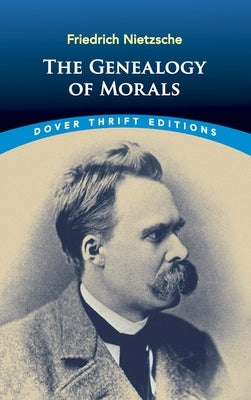 The Genealogy of Morals Paperback Dover Publications