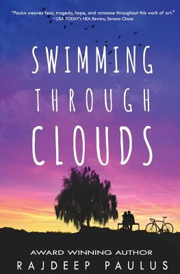 Swimming Through Clouds: A Contemporary Young Adult Novel Paperback Createspace Independent Publishing Platform