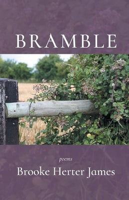 Bramble Paperback Finishing Line Press