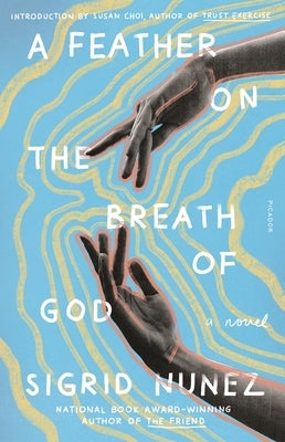 A Feather on the Breath of God Picador USA