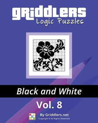 Griddlers Logic Puzzles: Black and White Paperback Griddlers.Net