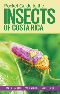 Pocket Guide to the Insects of Costa Rica Paperback Comstock Publishing
