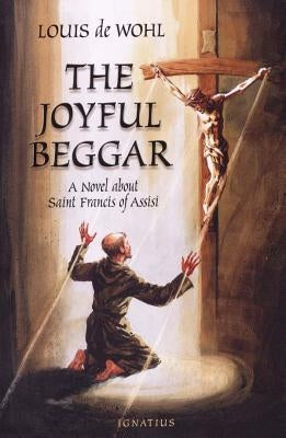 Paperback of The Joyful Beggar: St. Francis of Assisi by Ignatius Press, showing the book cover with religious artwork.