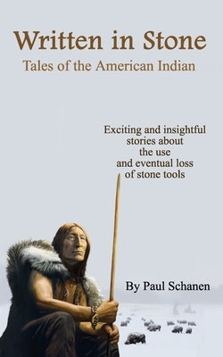 Written In Stone - Tales of the American Indian Paperback Lauric Enterprises, Inc.