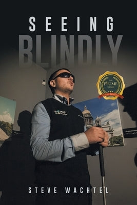 Seeing Blindly Paperback Writers Republic LLC