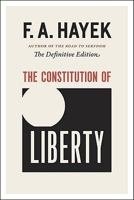 Paperback copy of The Constitution of Liberty book by University of Chicago Press with visible cover design.
