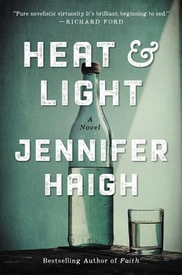 Heat and Light Ecco Press