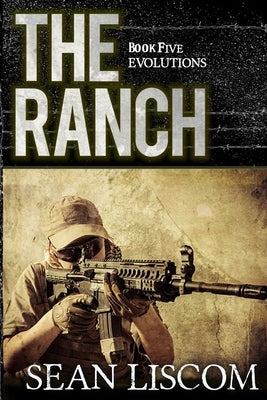 The Ranch: Evolutions Paperback Creative Texts Publishers, LLC