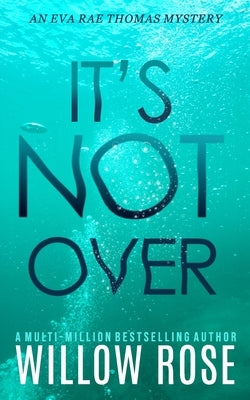 It's Not Over Paperback Independently Published