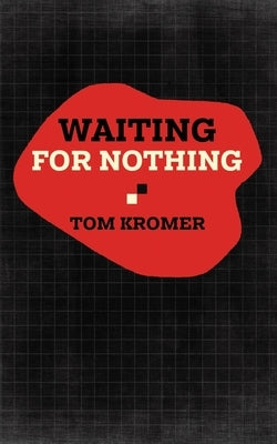 Waiting for Nothing Paperback Orchard Innovations