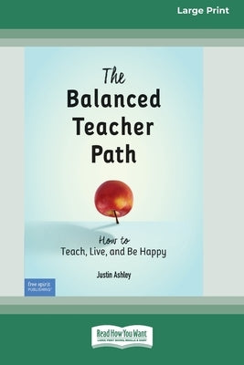 Paperback of The Balanced Teacher Path by ReadHowYouWant featuring the cover design and title in large print.