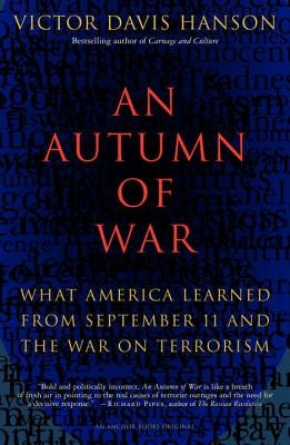 An Autumn of War: What America Learned from September 11 and the War on Terrorism Paperback Anchor Books