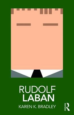 Rudolf Laban Paperback Routledge