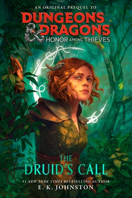 Dungeons & Dragons: Honor Among Thieves: The Druid's Call Paperback Random House Worlds