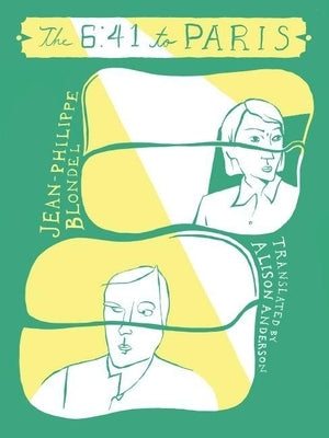 The 6:41 to Paris Paperback New Vessel Press