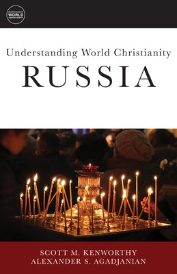 Understanding World Christianity: Russia Paperback Fortress Press