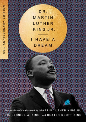 I Have a Dream - 60th Anniversary Edition Paperback HarperOne