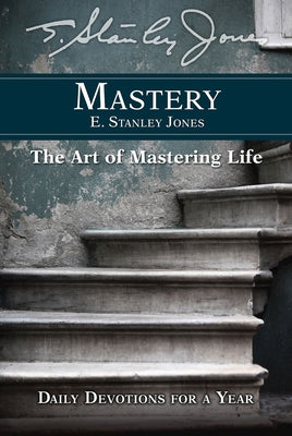 Mastery: Daily Devotions for a Year Paperback Abingdon Press