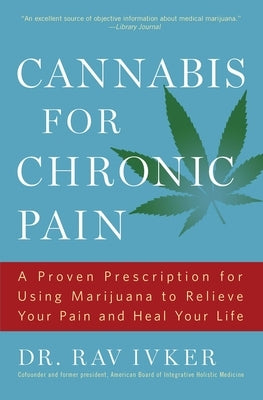 Paperback book titled "Cannabis for Chronic Pain" by Dr. Rav Ivker, featuring a cover with calming imagery and medical cannabis theme.