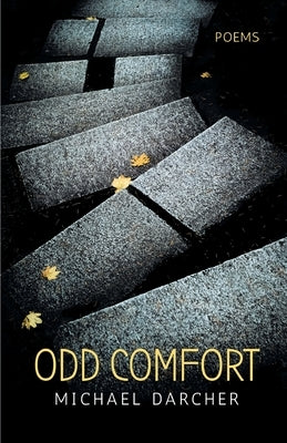 Odd Comfort Paperback Finishing Line Press