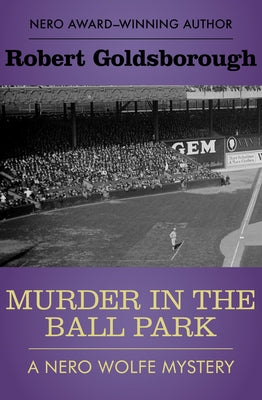 Murder in the Ball Park Paperback Mysteriouspress.Com/Open Road