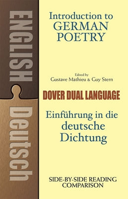 Introduction to German Poetry: A Dual-Language Book Paperback Dover Publications