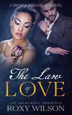 The Law of Love: A BWWM Romance Novel Paperback Independently Published